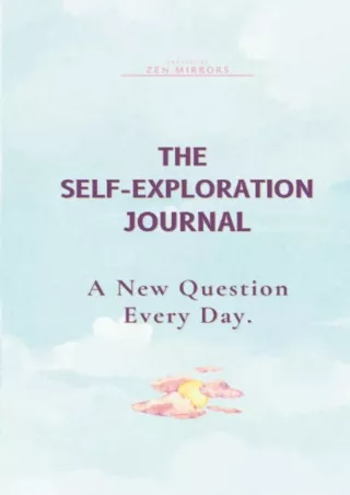 Read ebook [PDF] The Self-Exploration Journal: One Year. A New Question Every Day (Daily