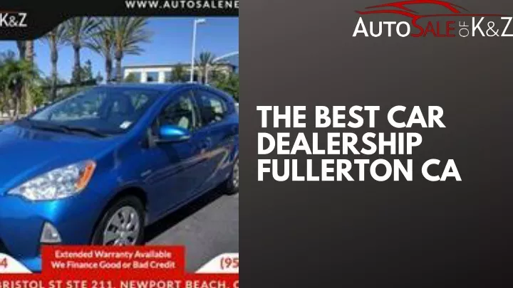 the best car dealership fullerton ca