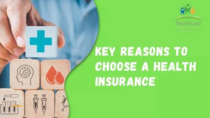 key reasons to choose a health insurance