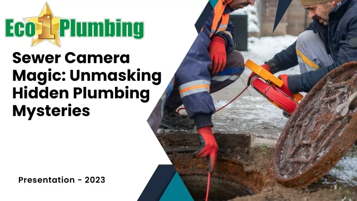 sewer camera magic unmasking hidden plumbing