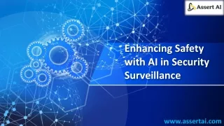 Enhancing Safety with AI in Security Surveillance