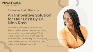 Exosome Hair Therapy An Innovative Solution for Hair Loss! By Dr. Nina Ross