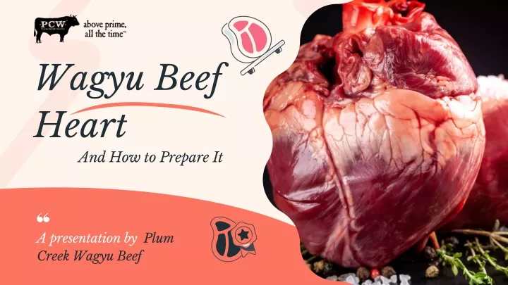wagyu beef heart and how to prepare it