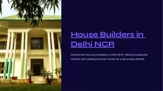 House Builders in Delhi NCR
