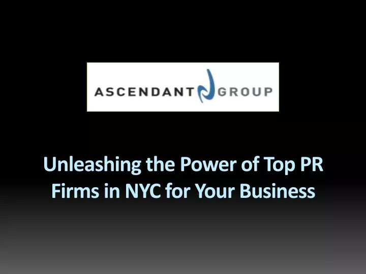 unleashing the power of top pr firms in nyc for your business