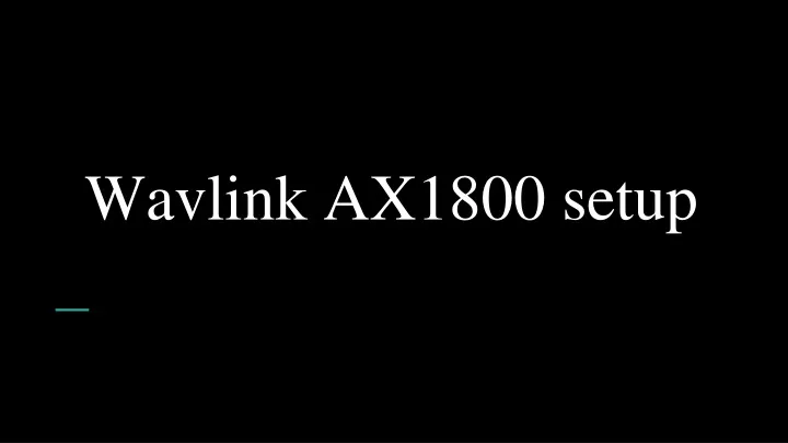 wavlink ax1800 setup