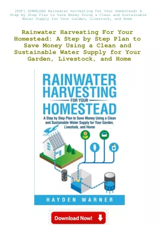 [PDF] DOWNLOAD Rainwater Harvesting For Your Homestead A Step by Step Plan to Sa