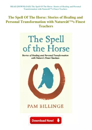 READ [DOWNLOAD] The Spell Of The Horse Stories of Healing and Personal Transform
