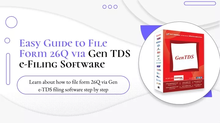 easy guide to file form 26q via gen tds e filing