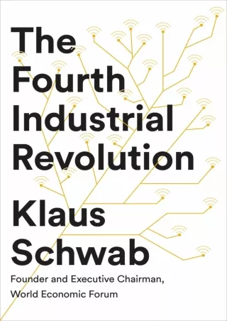 READ [PDF] The Fourth Industrial Revolution