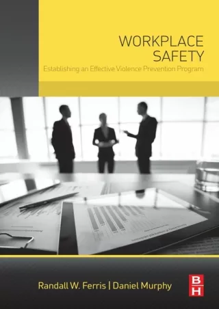 Read ebook [PDF] Workplace Safety: Establishing an Effective Violence Prevention Program
