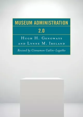 get [PDF] Download Museum Administration 2.0 (American Association for State and Local History)