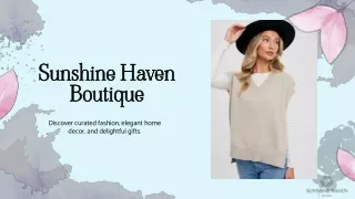 Sunshine Haven Boutique - Shop Curated Fashion, Home Decor & Gifts