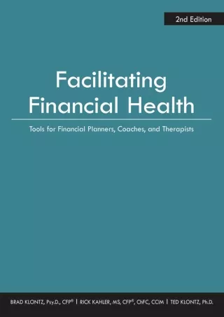 [PDF] DOWNLOAD Facilitating Financial Health: Tools for Financial Planners, Coaches, and