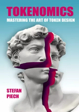 [READ DOWNLOAD] Tokenomics: Mastering the Art of Token Design