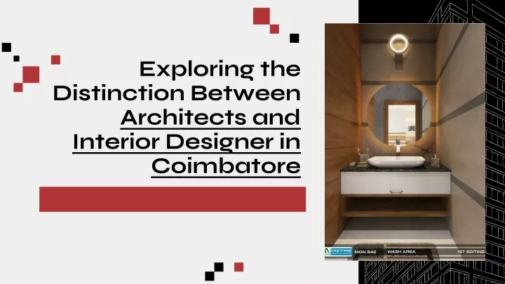 exploring the distinction between architects and interior designer in coimbatore