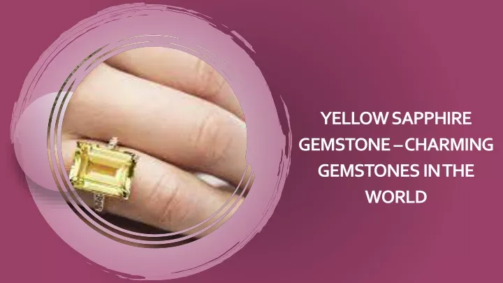 yellow sapphire gemstone charming gemstones