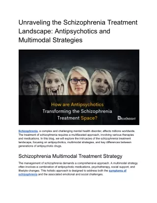 unraveling the schizophrenia treatment landscape