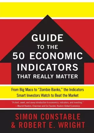 DOWNLOAD/PDF The WSJ Guide to the 50 Economic Indicators That Really Matter: From Big Macs
