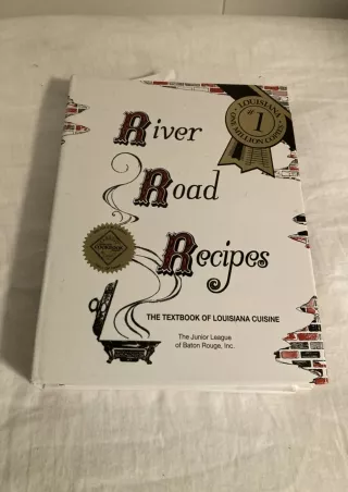 [PDF] DOWNLOAD River Road Recipes: The Textbook of Louisiana Cuisine