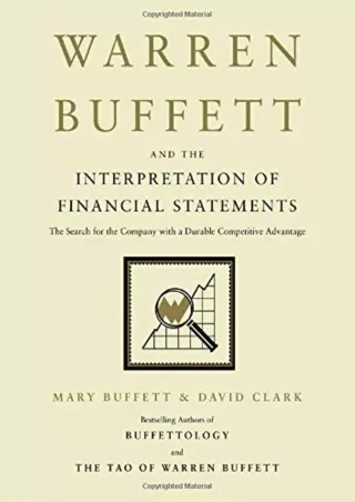 READ [PDF] Warren Buffett and the Interpretation of Financial Statements: The Search for