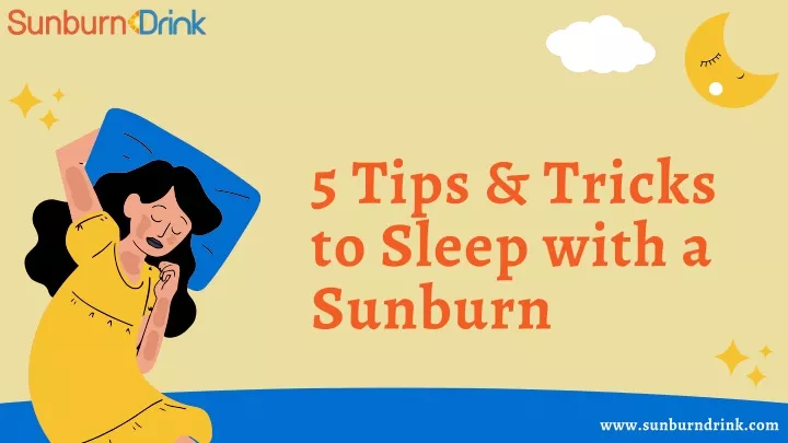5 tips tricks to sleep with a sunburn