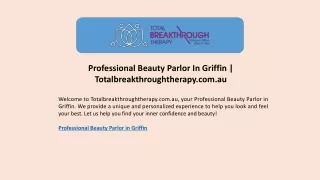 Professional Beauty Parlor In Griffin | Totalbreakthroughtherapy.com.au
