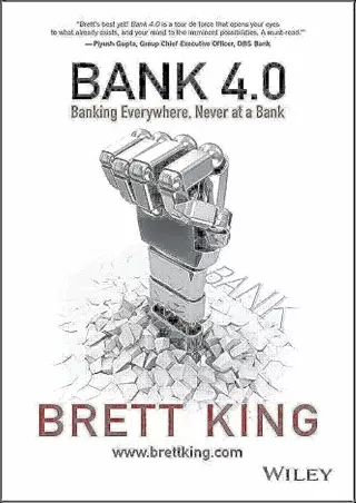 [PDF] DOWNLOAD Bank 4.0: Banking Everywhere, Never at a Bank