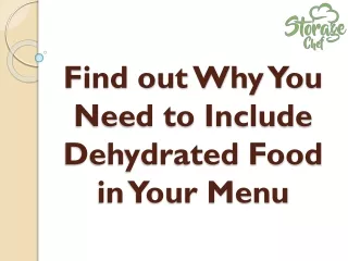 Find out Why You Need to Include Dehydrated Food in Your Menu