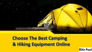 Choose The Best Camping  Hiking Equipment Online