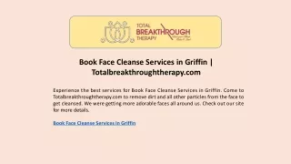Book Face Cleanse Services in Griffin | Totalbreakthroughtherapy.com