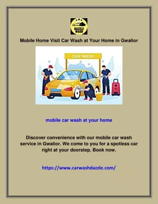 Mobile Home Visit Car Wash at Your Home in Gwalior