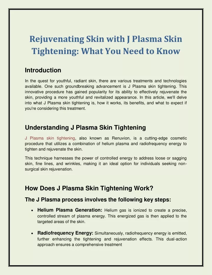 rejuvenating skin with j plasma skin tightening