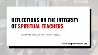 Reflections on the Integrity of Spiritual Teachers