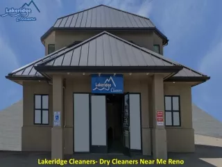 Lakeridge Cleaners- Dry Cleaners Near Me Reno