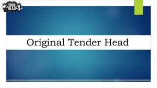 original tender head