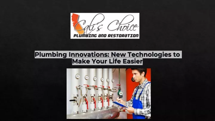 plumbing innovations new technologies to make