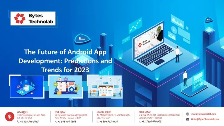the future of android app development predictions