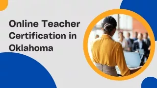A Guide to Online Teacher Certification in Oklahoma
