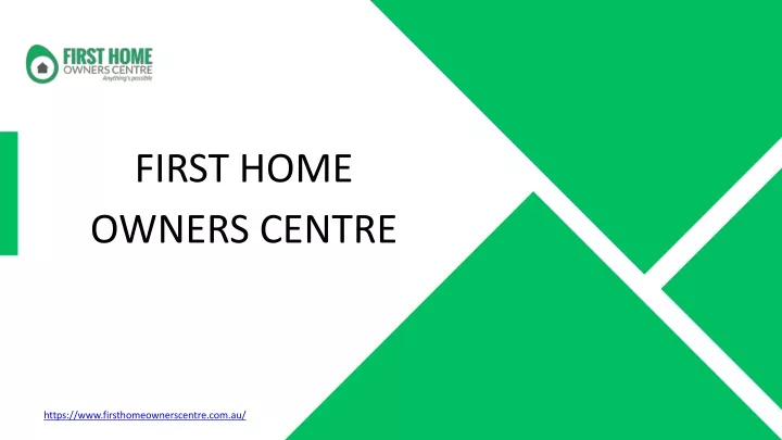 first home owners centre