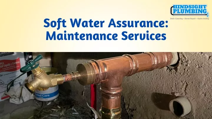 soft water assurance maintenance services