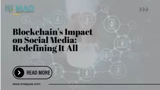 Blockchain's Impact on Social Media: Redefining It All