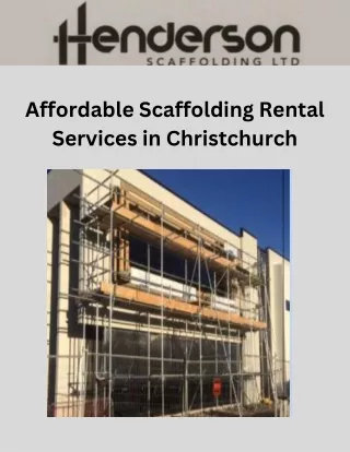 Affordable Scaffolding Rental Services in Christchurch