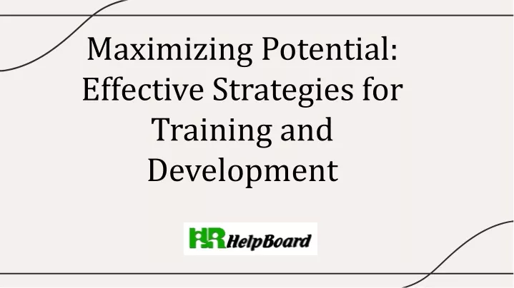 maximizing potential effective strategies