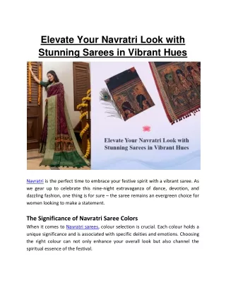 Saree Splendor_ Elevate Your Navratri Look with Vibrant Hues