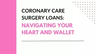 Coronary Care Surgery Loans Navigating Your Heart and Wallet