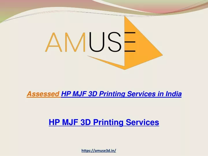 assessed hp mjf 3d printing services in india