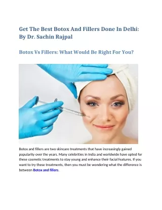 Get The Best Botox And Fillers Done In Delhi: By Dr. Sachin Rajpal