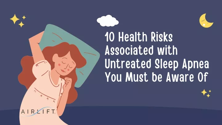 10 health risks associated with untreated sleep