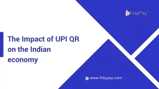 The Impact of UPI QR  on the Indian economy